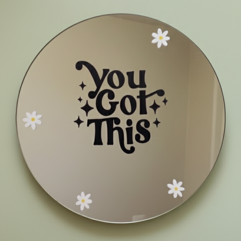 You Got This Motivational Mirror